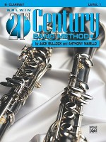 Belwin 21st Band, Book 1, Clarinet (Belwin 21st Century Band Method) - Jack Bullock, Anthony Maiello