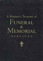 A Minister's Treasury of Funeral and Memorial Messages - Jim Henry