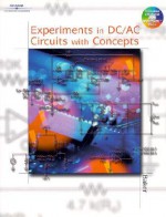 Experiments in DC/AC Circuits with Concepts [With CDROM] - Baker, Timothy Baker