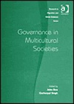 Governance in Multicultural Societies - John Rex, Gurharpal Singh