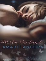 Amarti Ancora - Mila Orlando, Lovely Covers, Luana Prestinice