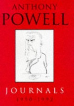 JOURNALS 1990-1992. - Anthony Powell