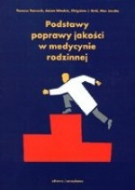 Podstawy poprawy jakości w medycynie rodzinnej - Tomasz Tomasik, Adam Windak, Zbigniew J. Król, Max Jacobs