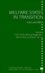 Welfare States In Transition: East And West - Irwin L. Collier