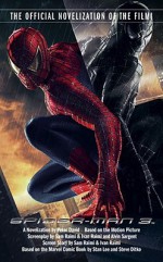 Spider-Man 3 - Peter David, Alvin Sargent, Sam Raimi, Ivan Raimi