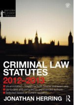 Criminal Law Statutes 2012-2013 - Jonathan Herring