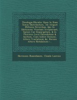 Theologia Moralis: Opus in Duos Tomos Distributum, AB Aliquot Millenis Erroribus, Qui in Editionem Venetam Irrepserant, Summ Cur Expurgatum, & in Plurimis Locis Emendatum & Auctum, Cum Indice Gemino, Altero Tractatuum &C. Rerum Altero Notabili - Hermann Busenbaum, Claude Lacroix