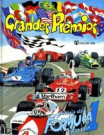 Grandes Prémios - História da Fórmula 1: 1950-1984 - Robert Bressy, Bert Marchal