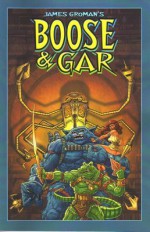 Boose & Gar - James Groman