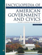 Encyclopedia of American Government and Civics Set - Michael A. Genovese, Lori Cox Han