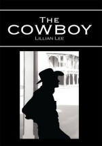 The Cowboy - Lillian Lee