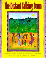 The Distant Talking Drum - Isaac Olaleye, Frané Lessac