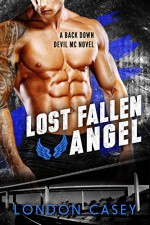 Lost Fallen Angel: A Back Down Devil MC Romance - London Casey, Karolyn James