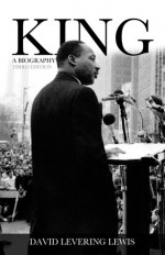 King: A Biography - David Levering Lewis