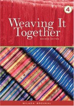 Weaving It Together Book 4 - Milada Broukal