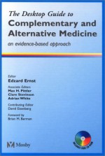 Complementary & Alternative Medicine - A Desktop Reference - David Eisenberg