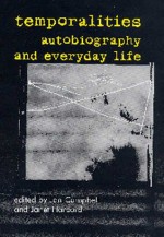 Temporalities, Autobiography and Everyday Life - Jan Campbell