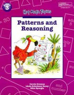 Patterns and Reasoning (Hot Math Topics : Problem Solving, Communication, and Reasoning Grade 3) - Carole E. Greenes, Linda Dacey, Rika Spungin