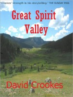 Great Spirit Valley - David Crookes