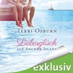 Liebesglück auf Anchor Island - Terri Osburn, Gabi Franke, Amazon EU S.à r.l.