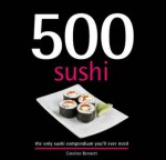 500 Sushi Dishes. Caroline Bennett with Hong Sui Li, Sami Nkaili - Caroline Bennett