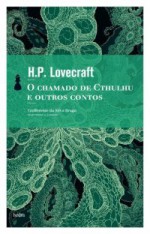 O Chamado de Cthulhu e Outros Contos - H.P. Lovecraft, Guilherme da Silva Braga