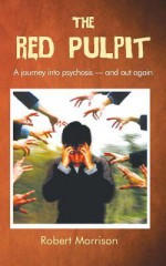 The Red Pulpit - Robert Morrison