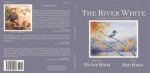 The River White: A Confluence of Brush & Quill - Ken Hada