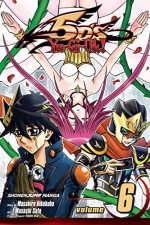 Yu-Gi-Oh! 5D's, Vol. 6 - Masahiro Hikokubo, Masashi Sato