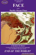 Ocean Floor Mysteries : The Amazing Mystery of the Great FACE on the Pacific Ocean Floor - Lloyd Stewart Carpenter, Dean S. Gilliland