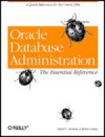 Oracle Database Administration - David C. Kreines, Deborah Russell, Brian Laskey