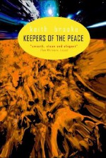 Keepers of the Peace - Keith Brooke