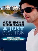 A Just Deception - Adrienne Giordano