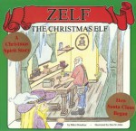 Zelf: The Christmas Elf - Mike Donahue