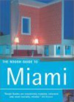 The Rough Guide To Miami - Loretta Chilcoat