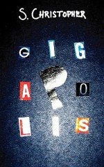 Gigapolis - S. Christopher, Shane Warden