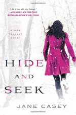 Hide and Seek (Jess Tennant Mysteries) - Jane Casey