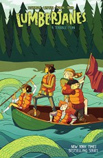 Lumberjanes Vol. 3 - Shannon Waters, Carolyn Nowak, Noelle Stevenson, Various Authors, Faith Erin Hicks