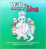 Willy the Dinosaur Lies - Wayne Triebwasser, Elisabeth Squires