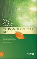 The One Year Chronological Bible NIV (One Year Bible: Niv) - Tyndale