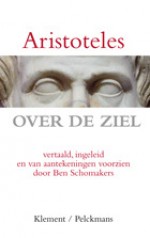 Aristoteles: Over de ziel - Aristóteles, Ben Schomakers