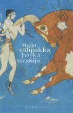 Härkätanssija - Tuija Välipakka