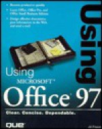 Using Microsoft Office 97 - Jill T. Freeze, Nelson Howell, Wayne Freeze