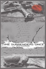 Time Surrenders Once - Brian Hutchinson