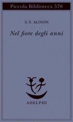 Nel fiore degli anni - S.Y. Agnon, Ariel Rathaus