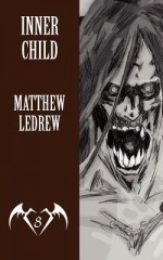 Inner Child - Matthew Ledrew, Steve Lake