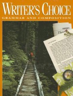 Writer's Choice: Grammar and Composition Grade 10 Student Edition - William Strong