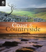 Coast & Countryside - Joe Cornish, David Noton, Paul Wakefield