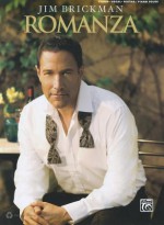 Jim Brickman: Romanza: Piano/Vocal/Guitar/Piano Solos - Jim Brickman