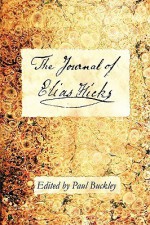 The Journal of Elias Hicks - Elias Hicks